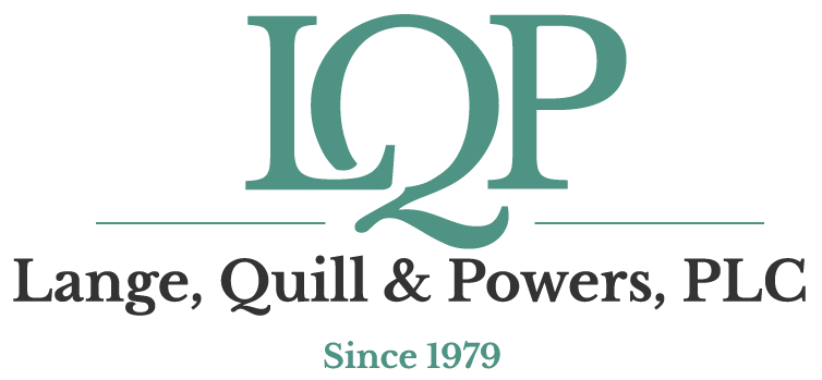 Lange, Quill & Powers, PLC | Since 1979
